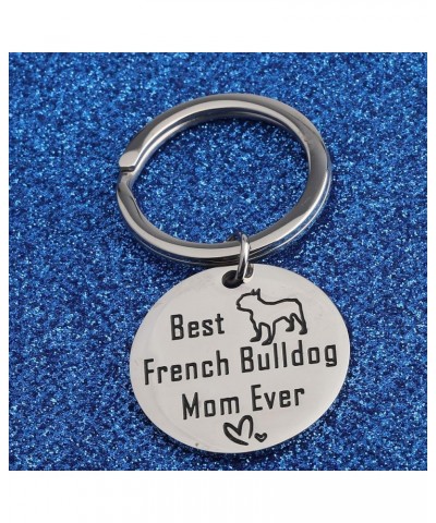 French Bulldog Gifts Best French Bulldog Mom Ever Keychain Frenchie for Dog Lovers Silver $11.02 Pendants