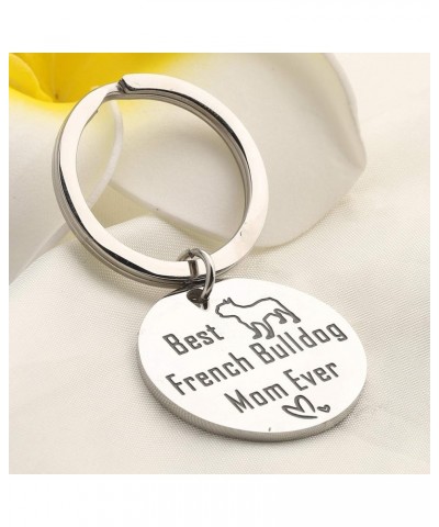 French Bulldog Gifts Best French Bulldog Mom Ever Keychain Frenchie for Dog Lovers Silver $11.02 Pendants