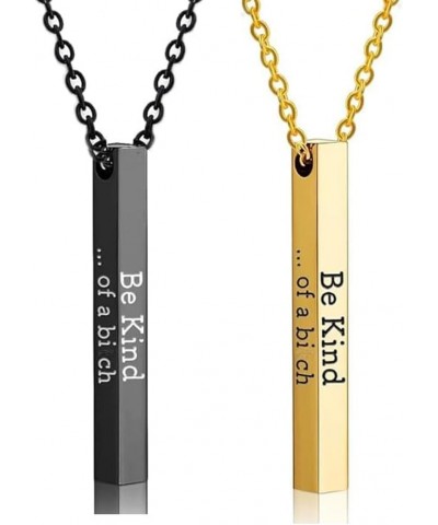 2PCS Be Kind...Of a Bi*ch-3D Engraving Vertical Bar Necklace, Inspirational Friendship Necklaces, Encouragement Mantra Pendan...